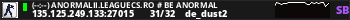 (--:--) ANORMALII.LEAGUECS.RO # BE ANORMAL