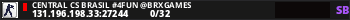 CENTRAL CS BRASIL #4FUN @BRXGames