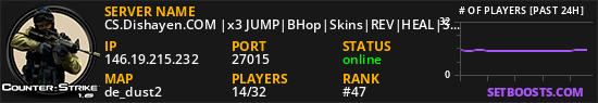 CS.Dishayen.COM |x3 JUMP|BHop|Skins|REV|HEAL|Server 4 Ladies