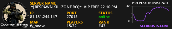 -=[RESPAWN.KILLZONE.RO]=- VIP FREE 22-10 PM
