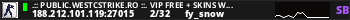 .:: Public.WestCstrike.Ro ::. VIP FREE + SKINS WEAPONS