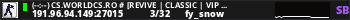 (--:--) CS.WORLDCS.RO # [REVIVE | CLASSIC | VIP FREE 20:23]