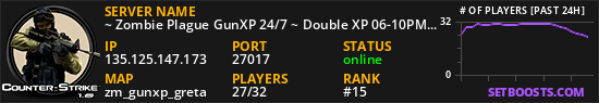~ Zombie Plague GunXP 24/7 ~ Double XP 06-10PM EET
