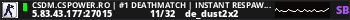 CSDM.CSPOWER.RO | #1 DEATHMATCH | INSTANT RESPAWN | 1000 FPS