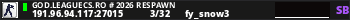 GOD.LEAGUECS.RO # 2026 RESPAWN