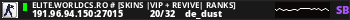 ELITE.WORLDCS.RO # [SKINS |VIP + REVIVE| RANKS]