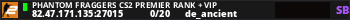 Phantom Fraggers CS2 Premier Rank + VIP