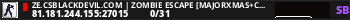 ZE.CSBLACKDEVIL.COM | Zombie Escape [MajorXMAS+CSO+Events!]