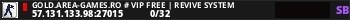 GOLD.AREA-GAMES.RO # VIP FREE | REVIVE SYSTEM